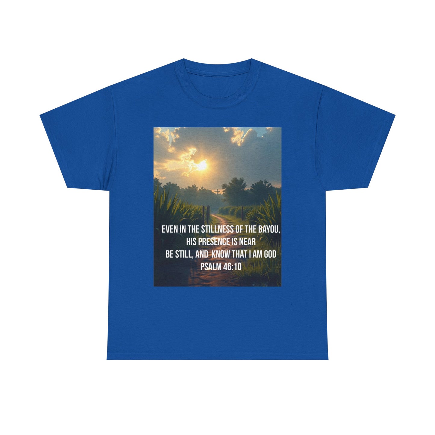 Psalm 46:10 Sunrise T‑Shirt — "Be Still" Christian Faith Tee