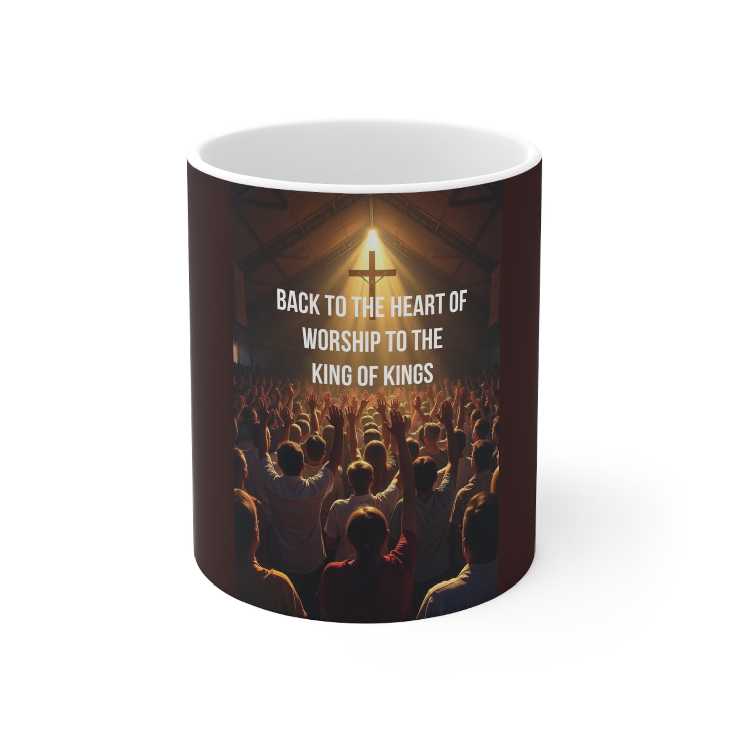 Worship Coffee Mug — "Back to the Heart of Worship to the King of Kings" Ceramic Mug (11oz & 15oz)
