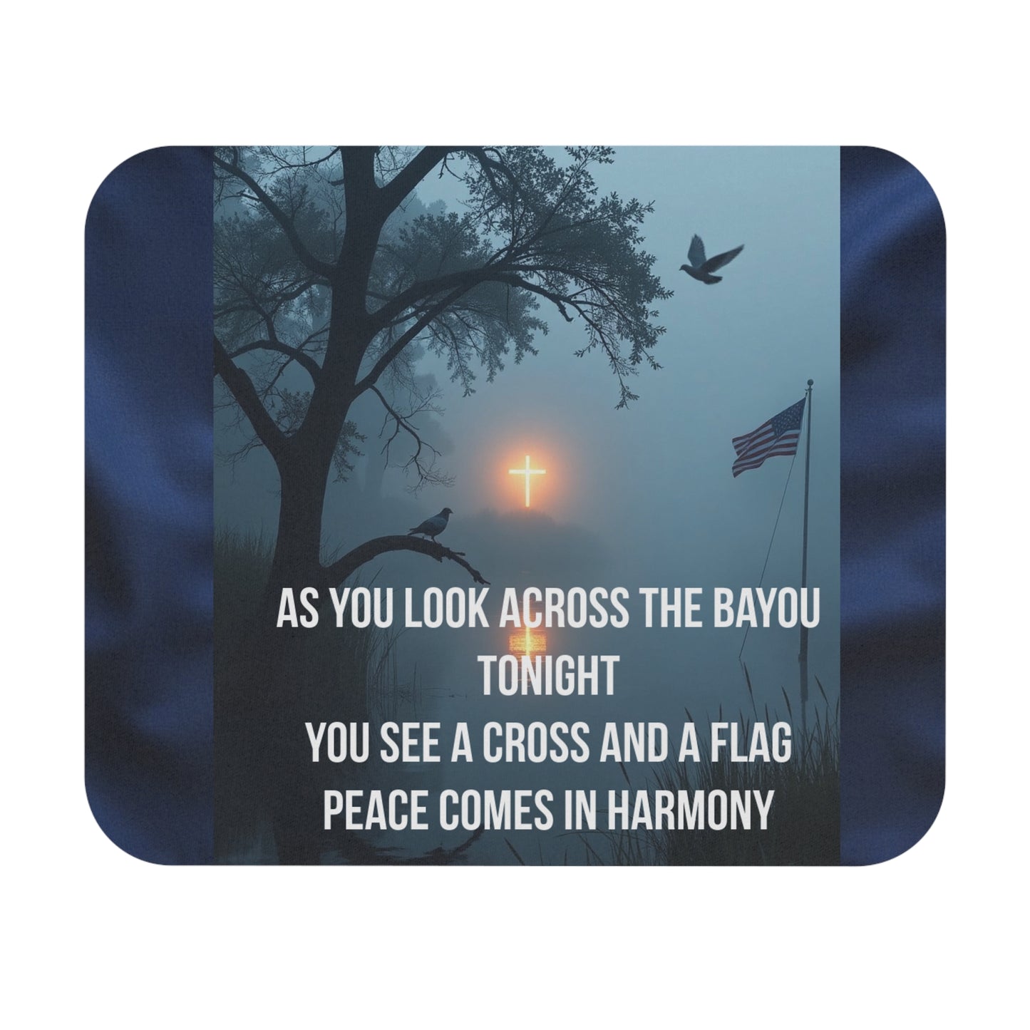 Bayou Cross & Flag Mouse Pad — 'As You Look Across the Bayou Tonight' Inspirational Desk Mat