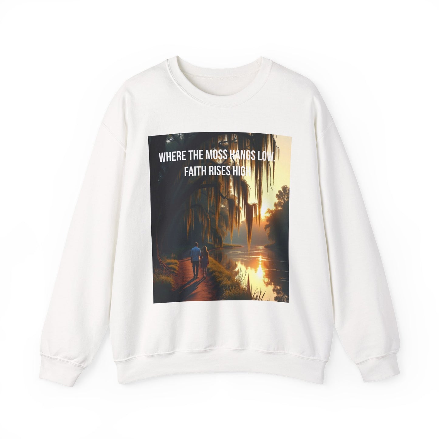 Inspirational Southern Bayou Sweatshirt — "Where the Moss Hangs Low, Faith Rises High"