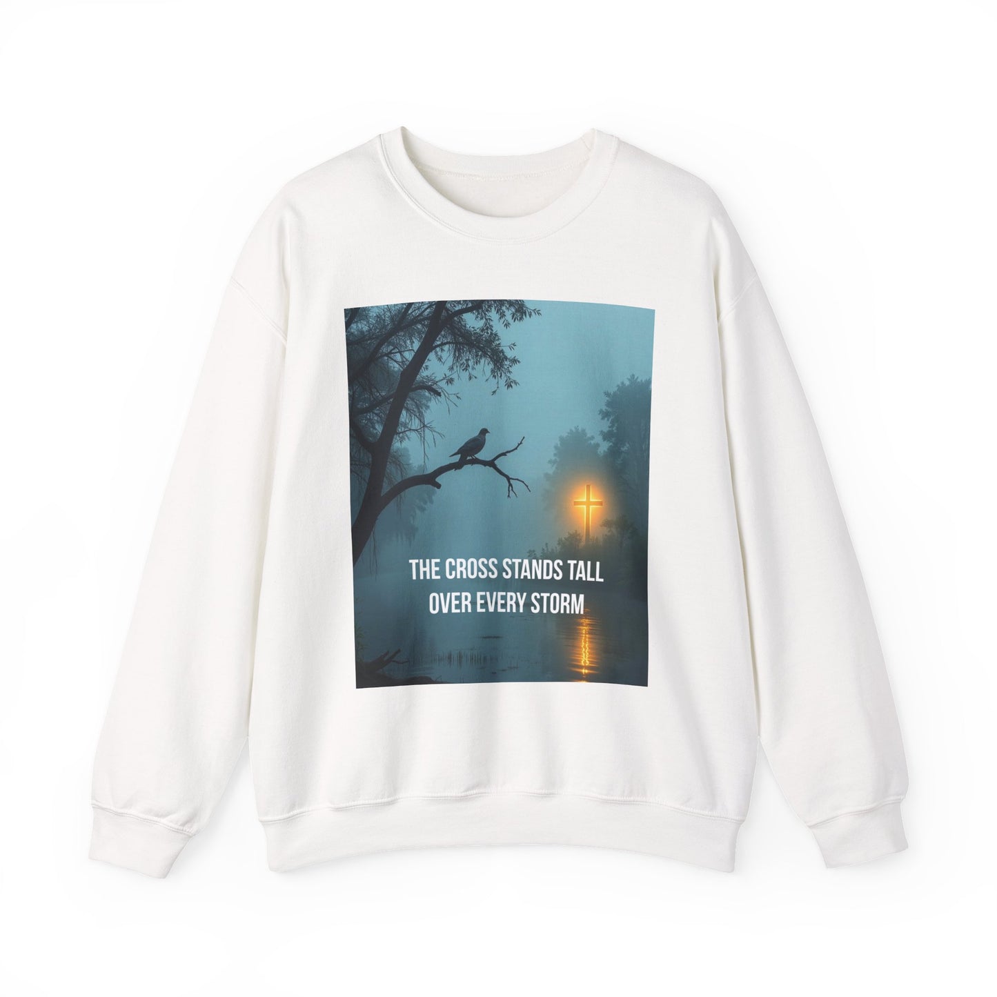 Christian Sweatshirt - "The Cross Stands Tall Over Every Storm" Inspirational Crewneck
