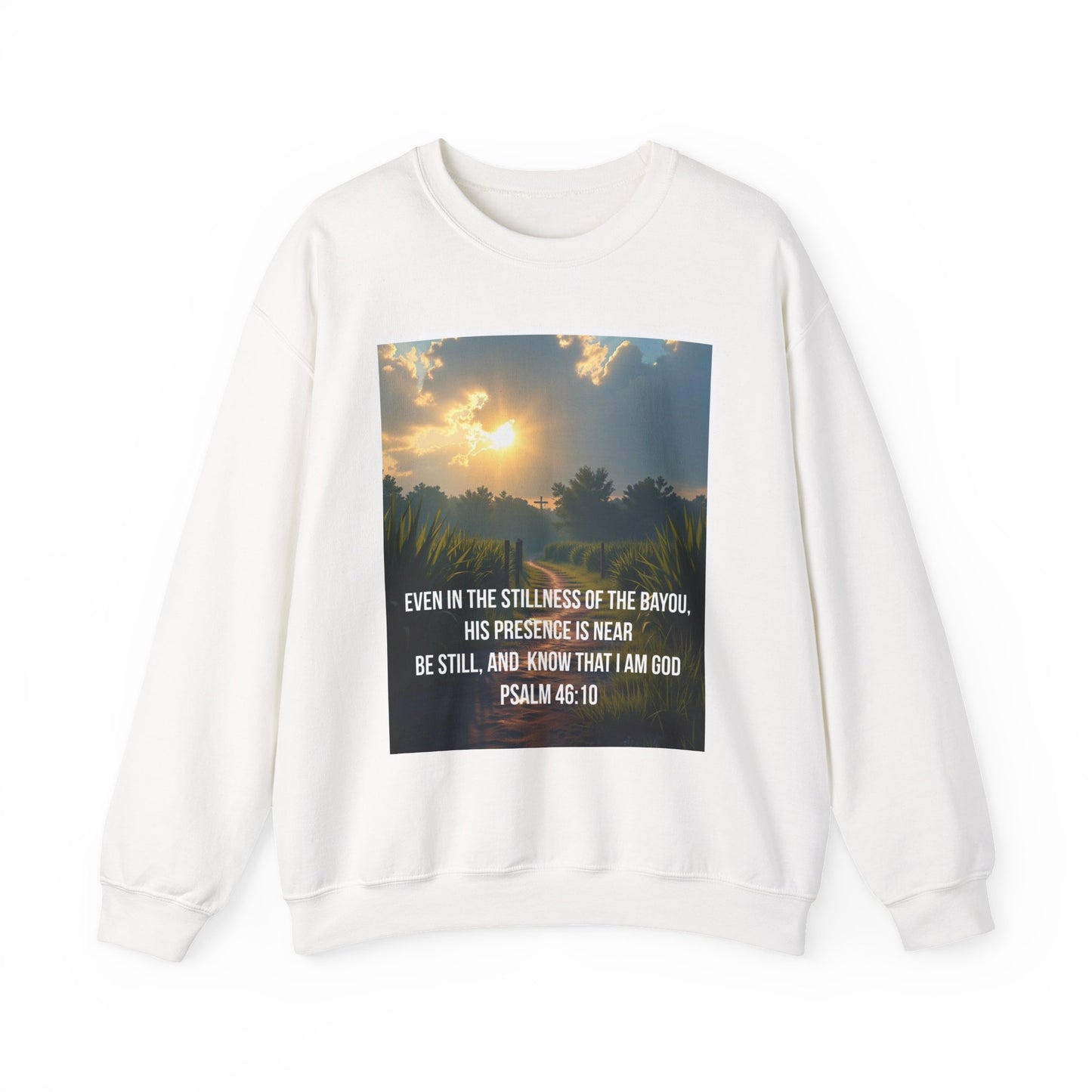 Psalm 46:10 Bayou Sunset Crewneck Sweatshirt — "Be Still and Know" Christian Sweatshirt