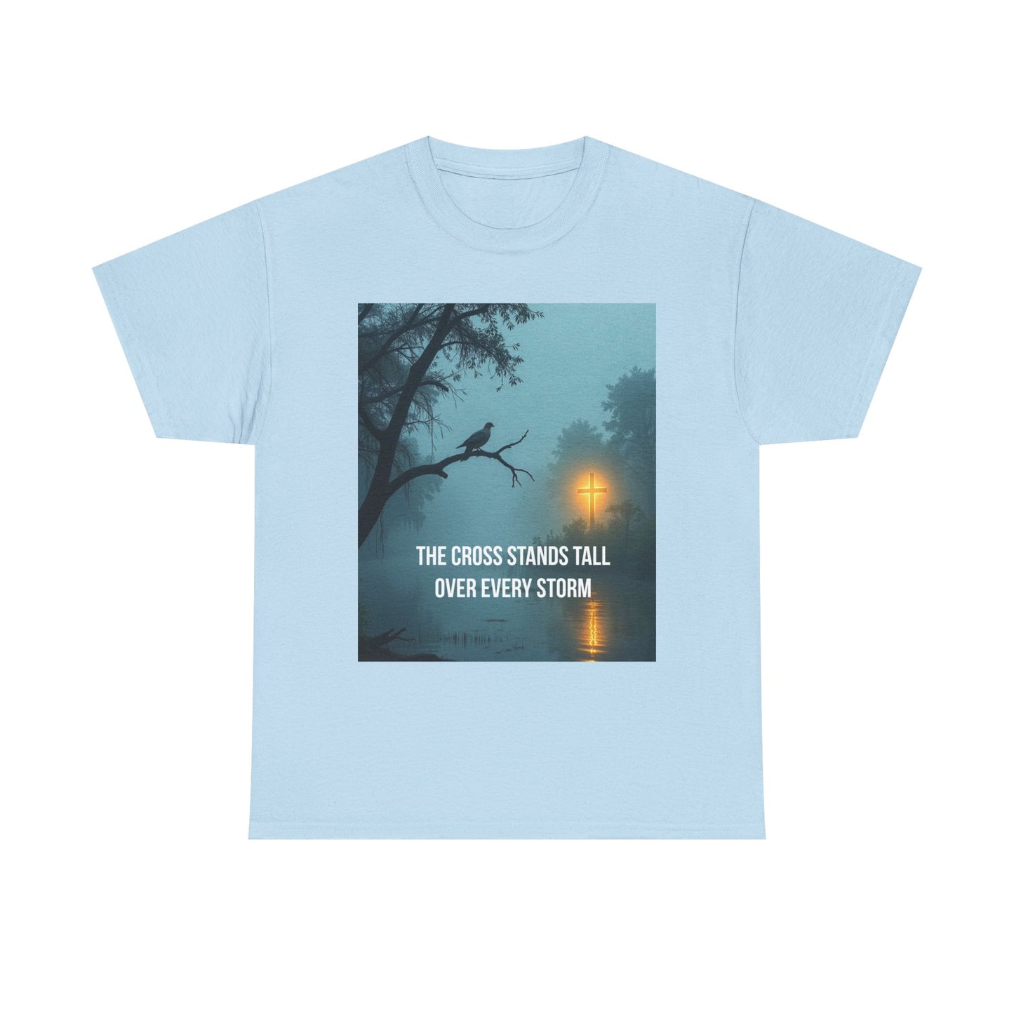 Christian Inspirational T‑Shirt — "The Cross Stands Tall Over Every Storm" Tee