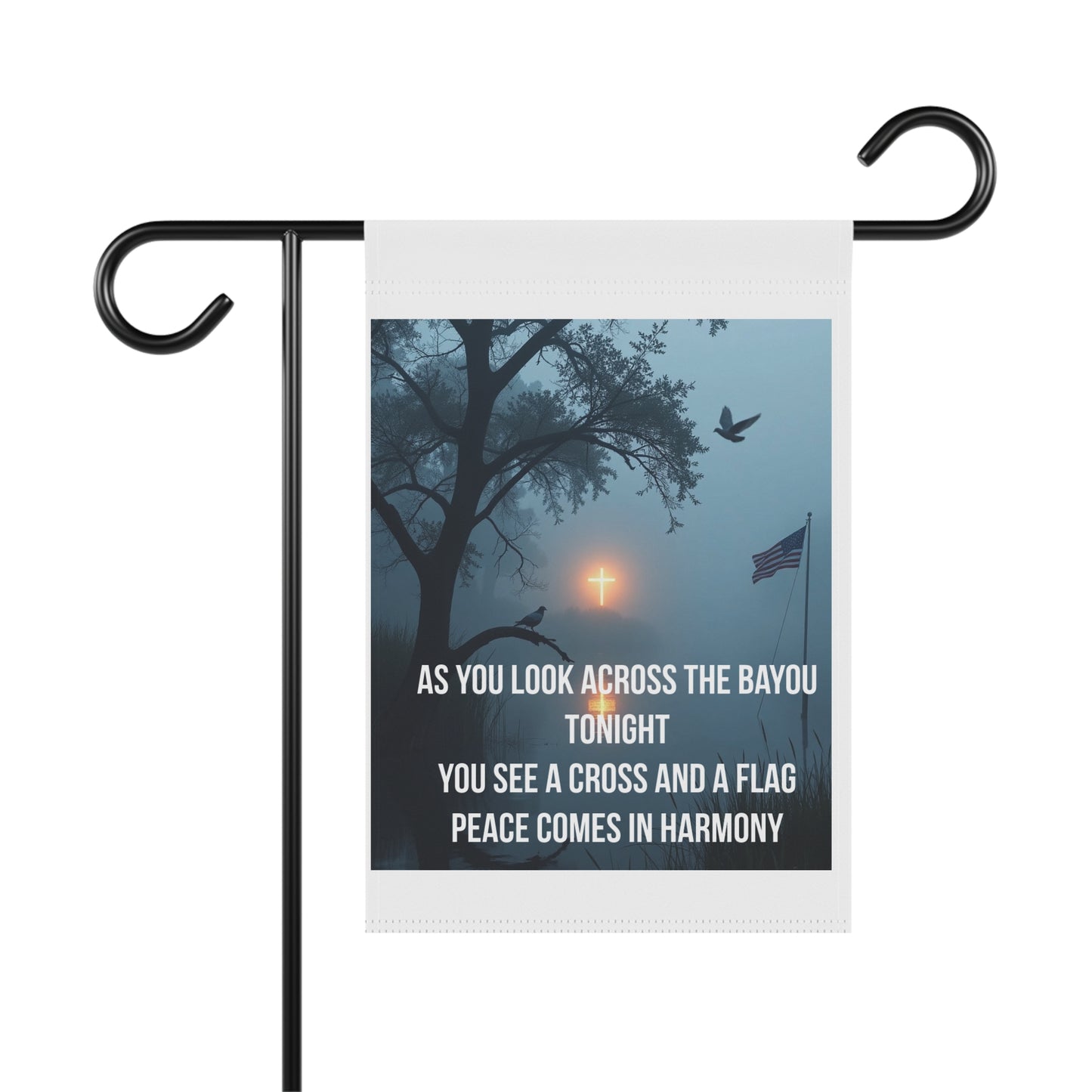Garden Flag — "As You Look Across the Bayou Tonight" Cross & Flag Memorial Design