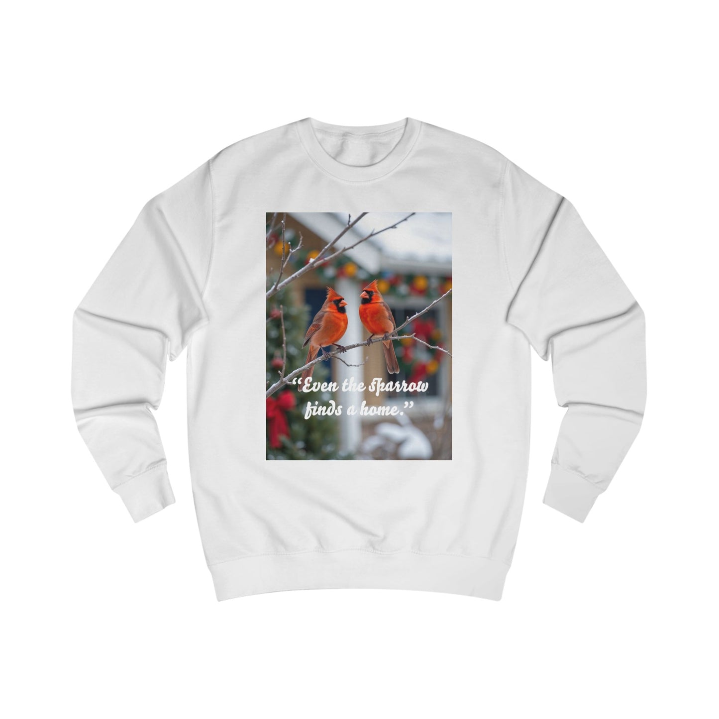 Cozy Cardinal Quote Sweatshirt for Nature Lovers, Unisex Pullover with Bird Design, Gift for Birdwatchers, Home Comfort Wear