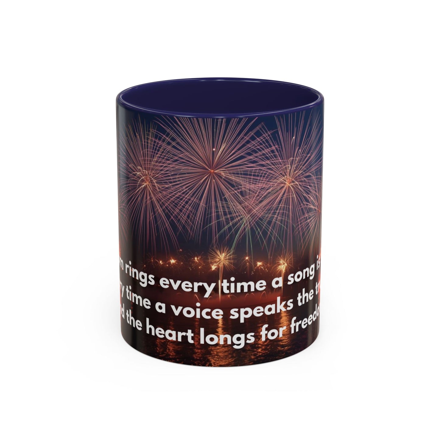 Fireworks Quote Coffee Mug – Inspirational Freedom Verse Accent Mug