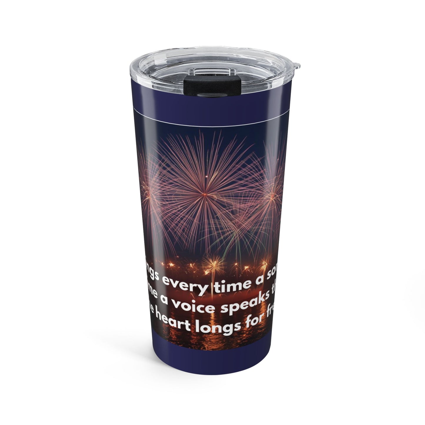 Fireworks 20oz Tumbler — Inspirational "Freedom" Quote Travel Mug