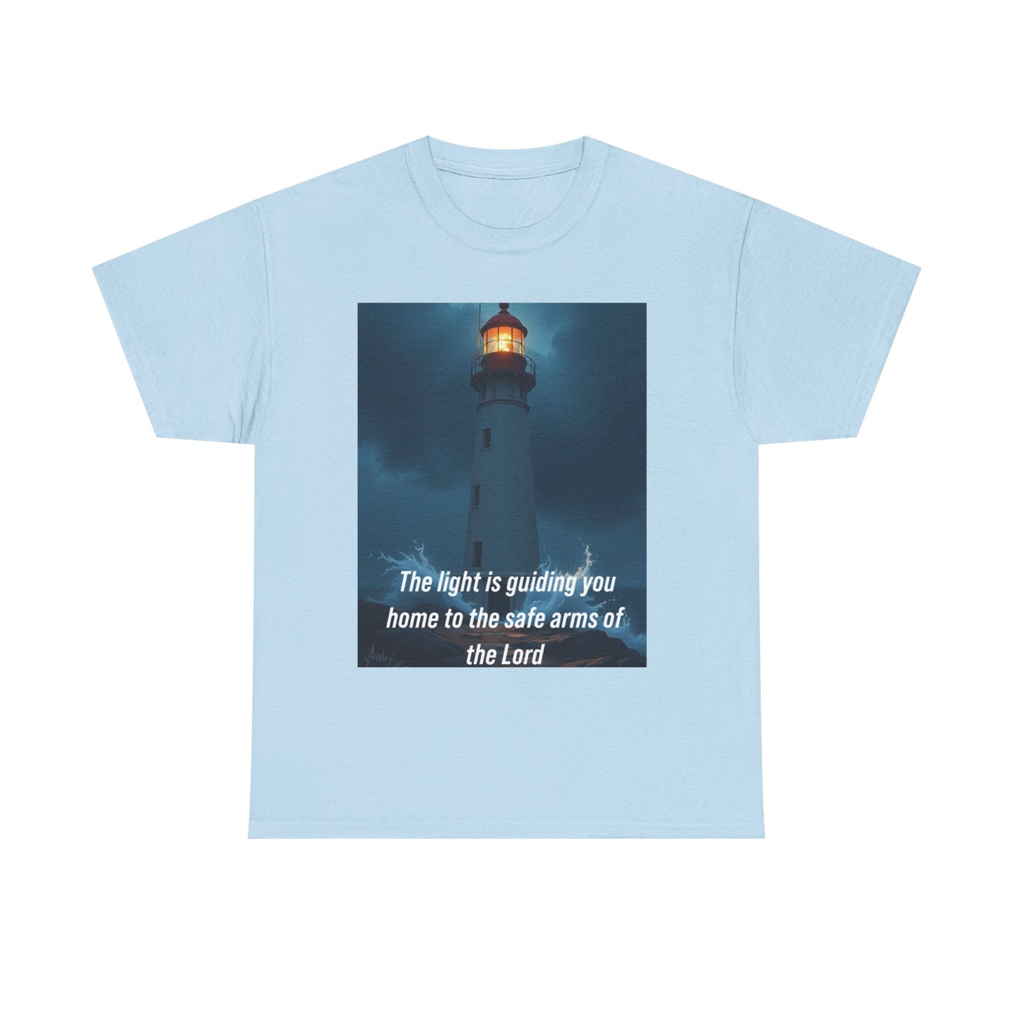 Christian Lighthouse T-Shirt — "The light is guiding you home to the safe arms of the Lord"