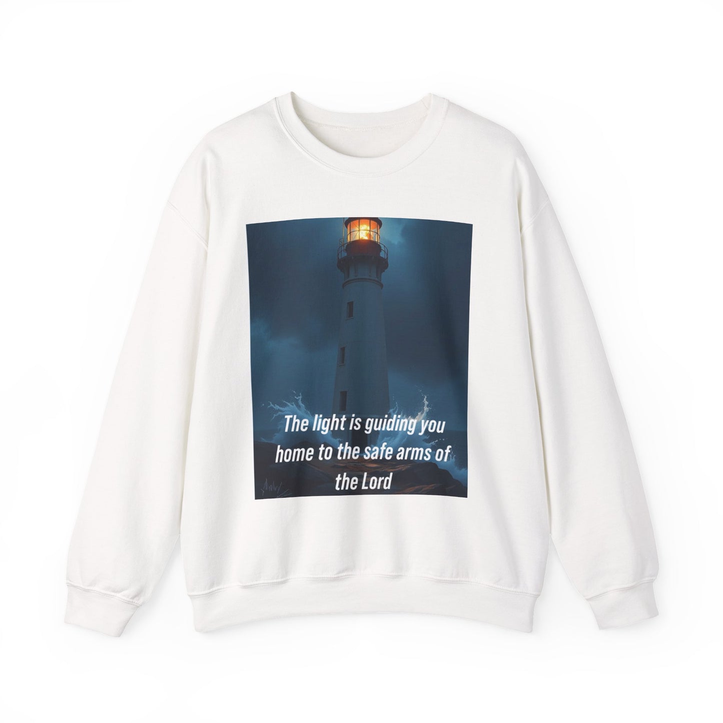 Faith Lighthouse Sweatshirt — "The light is guiding you home to the safe arms of the Lord"