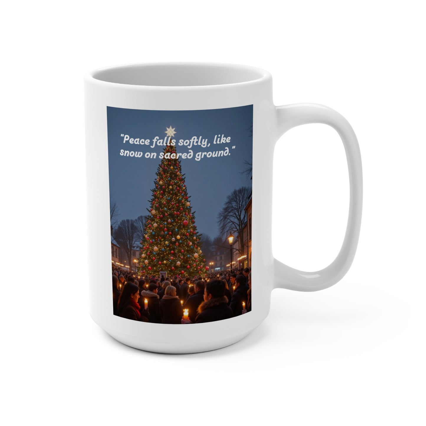peace falls softly, like snow on scared ground mug