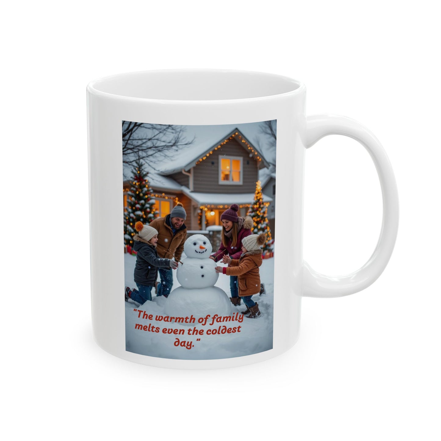 Winter Family Ceramic Mug - "The warmth of family melts even the coldest day" - Cozy Drinkware for Holiday Gifts, Christmas, Family [...]  309