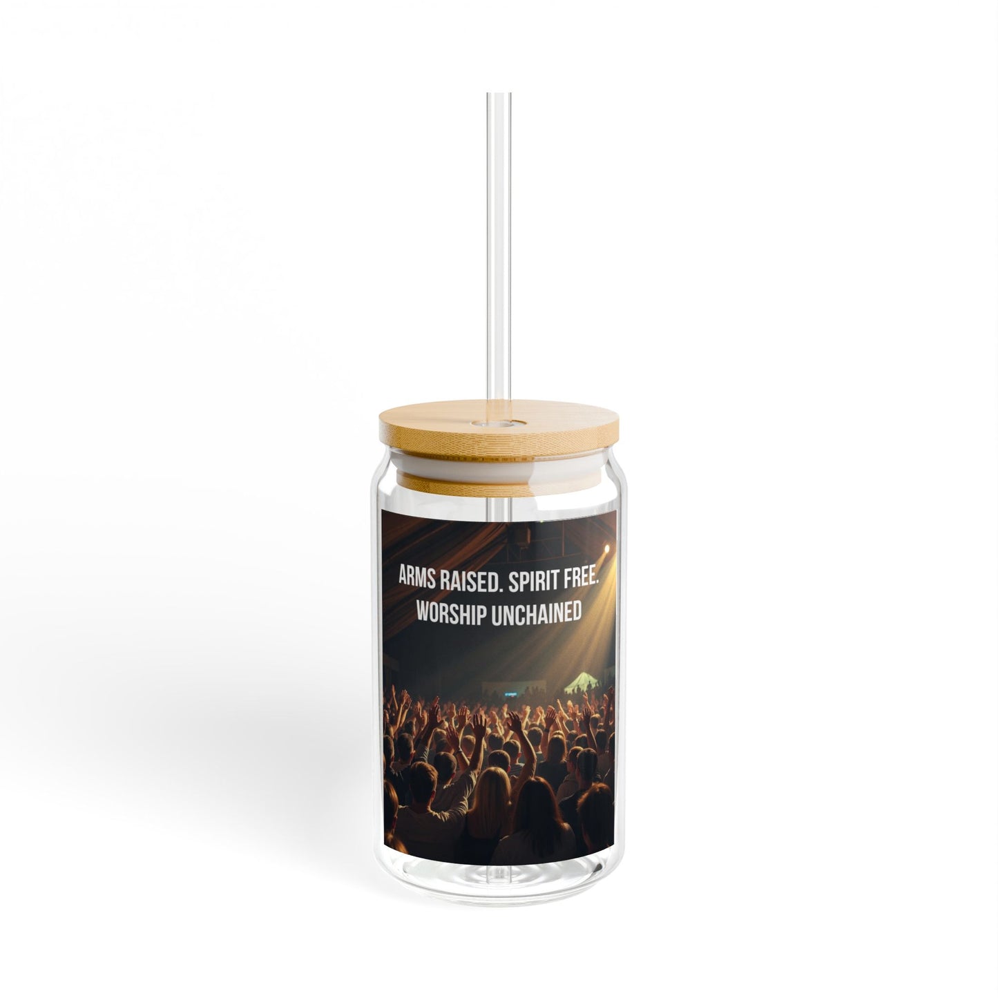 Worship Concert Sipper Glass — 'Arms Raised, Spirit Free, Worship Unchained' 16oz