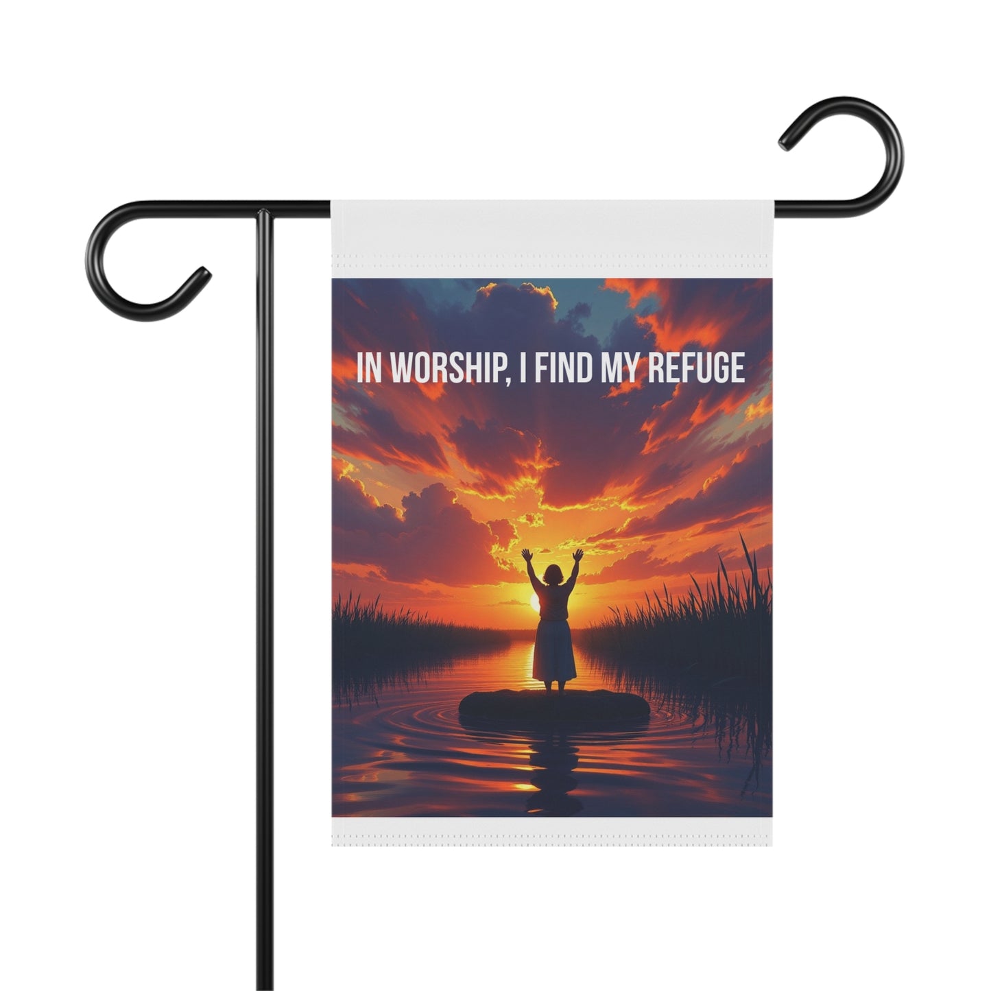 Garden Banner — "In Worship, I Find My Refuge" Religious Outdoor Flag